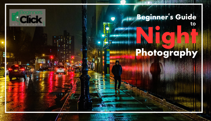 Night Photography for Beginners: Essential Tips and Techniques